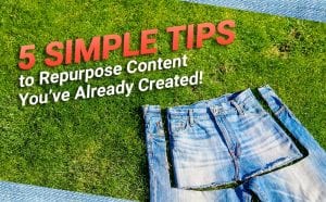 simple tips to repurpose content in a content marketing plan conceptual graphic