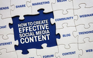 A jigsaw puzzle with a missing center piece revealing the words "How to Create Effective Social Media Content" in bold white text on a blue background. Surrounding puzzle pieces feature related terms such as "Friends," "Marketing," "Community," "Blog," "Webinar," "Internet," and "Trending."